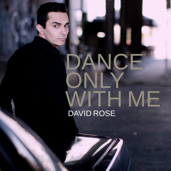 David Rose - Dance Only with Me