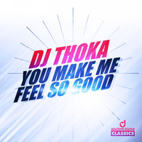 DJ Thoka - You Make Me Feel so Good
