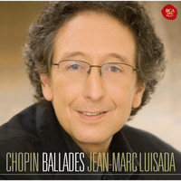 Jean-Marc Luisada - Chopin: Ballades