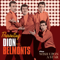 Dion And The Belmonts - Wish Upon a Star