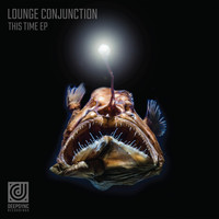 Lounge Conjunction - This Time EP
