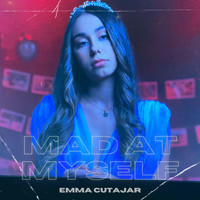 Emma Cutajar - Mad at Myself