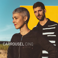 Carrousel - Cinq