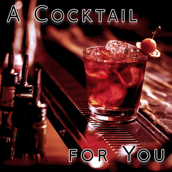 Various Artists - A Cocktail for You