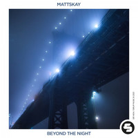 Mattskay - Beyond the Night