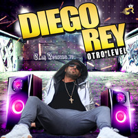 Diego Rey - Otro Level (Explicit)