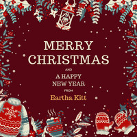 Eartha Kitt - Merry Christmas and a Happy New Year from Eartha Kitt