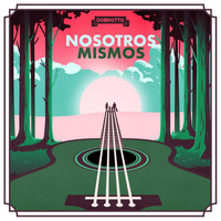Dobrotto - Nosotros Mismos (Live)