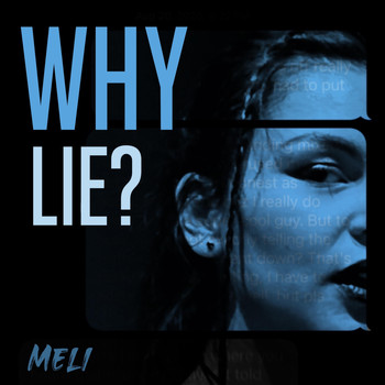 Meli - Why Lie?