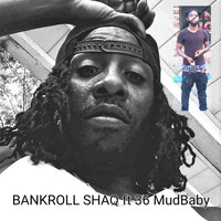 Bankroll Shaq - Big Bank (Gang)