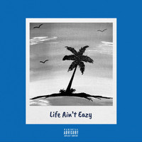 Rico - Life Ain't Eazy (Deluxe) (Explicit)