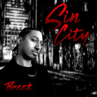 Breez - Sin City (Explicit)