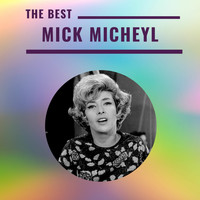 Mick Micheyl - Mick Micheyl - The Best