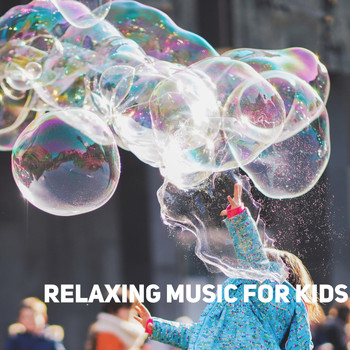 Various Artists - Relaxing Music For Kids