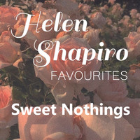 Helen Shapiro - Sweet Nothings Helen Shapiro Favourites