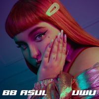 BB ASUL - UWU (Explicit)
