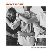 Drew Baldridge - God's People