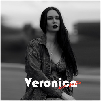 Veronica - Ser Feliz
