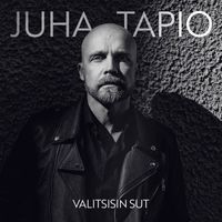 Juha Tapio - Valitsisin sut