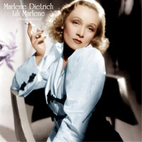 Marlene Dietrich - Lili Marlene (Analog Source Remaster 2021)