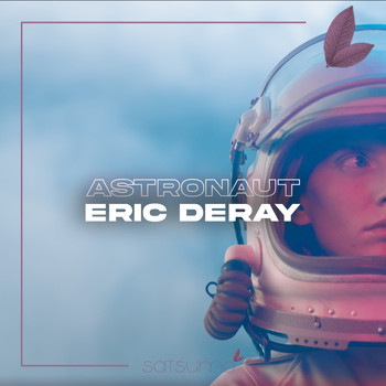 Eric Deray - Astronaut