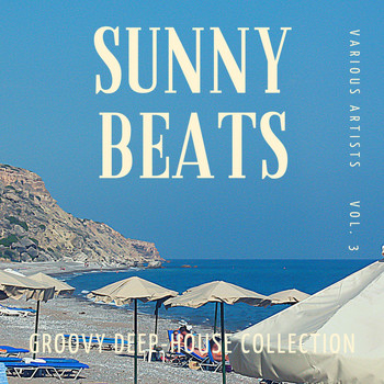 Various Artists - Sunny Beats (Groovy Deep-House Collection), Vol. 3
