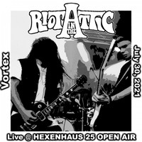 Riot in the Attic - Vortex (Live @ Hexenhaus 25 Open Air - July 30, 2021)