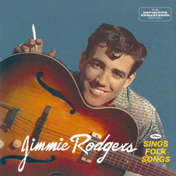 Jimmie Rodgers - Jimmie Rodgers Plus Sings Folk Songs Plus 5 Bonus