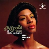 Nicole Willis & The Soul Investigators - Keep Reachin'Up