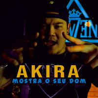 Akira - Mostra o Seu Don