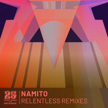 Namito - Relentless Remixes