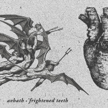 Avhath - Frightened Teeth