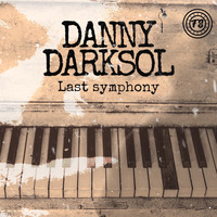 Danny Darksol - Last Symphony EP