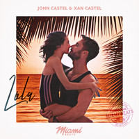John Castel & Xan Castel - Lola