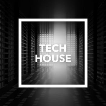 House Music - Tech House