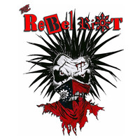 The Rebel Riot - The Rebel Riot (Explicit)