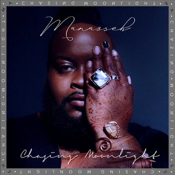 Manasseh - Chasing Moonlight (Explicit)