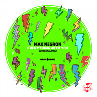 Mak Negron - Everything With You