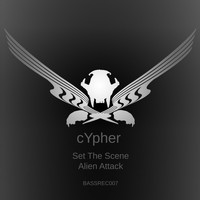 Cypher - Set the Scene / Alien Attack
