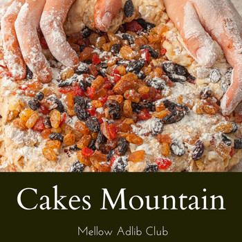 Mellow Adlib Club - Cakes Mountain