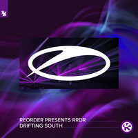 ReOrder presents RRDR - Drifting South