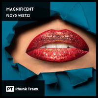 FLOYD WEST22 - MAGNIFICENT