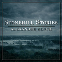 Alexander Kloch - Stonehill Stories