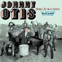 Johnny Otis - Hum-Ding-A-Ling. The 1957-1959 Rock and Roll Rec
