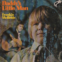 Frankie McBride - Daddy's Little Man