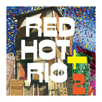 Red Hot Org - Red Hot + Rio 2 (10 Year Edition)