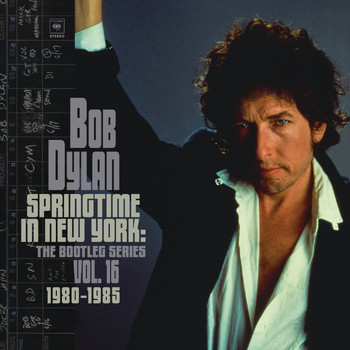 Bob Dylan - Springtime in New York: The Bootleg Series, Vol. 16 / 1980-1985 (Deluxe Edition)
