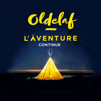 Oldelaf - L'aventure continue