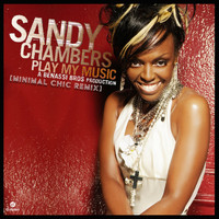 Sandy Chambers - Play My Music (Minimal Chic Remix)