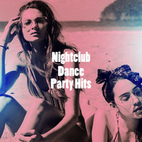 Ultimate Dance Hits, It's A Cover Up, Ultimate Pop Hits - Nightclub Dance Party Hits